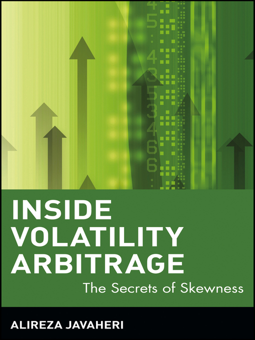 Title details for Inside Volatility Arbitrage by Alireza Javaheri - Available